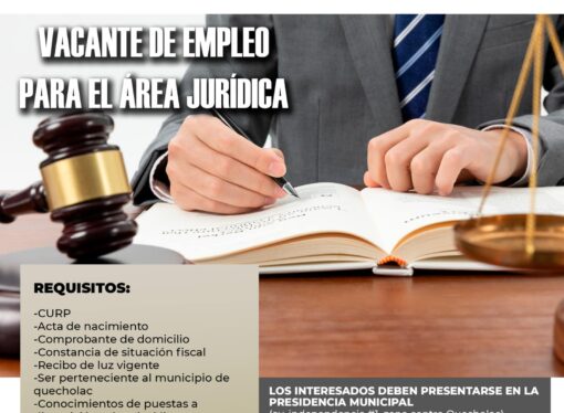 Se abre en Quecholac vacante para el área Jurídica.