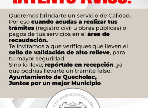 Ayuntamiento de Quecholac da a conocer atento aviso a la Ciudadanía