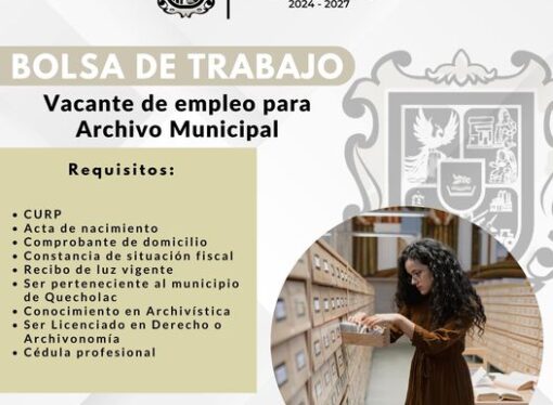 Forma Parte del Archivo Municipal de Quecholac y postúlate hoy mismo