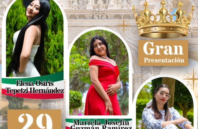 Hacen Presentación de las señoritas que nos representarán en las Fiestas Patrias de Quecholac 2026.